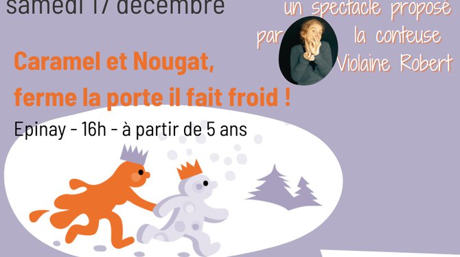 Spectacle "Caramel et Nougat"