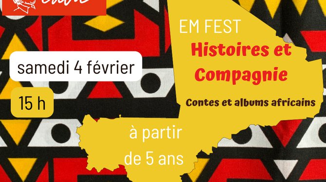 EM FEST : Histoires et Cie albums et contes africains