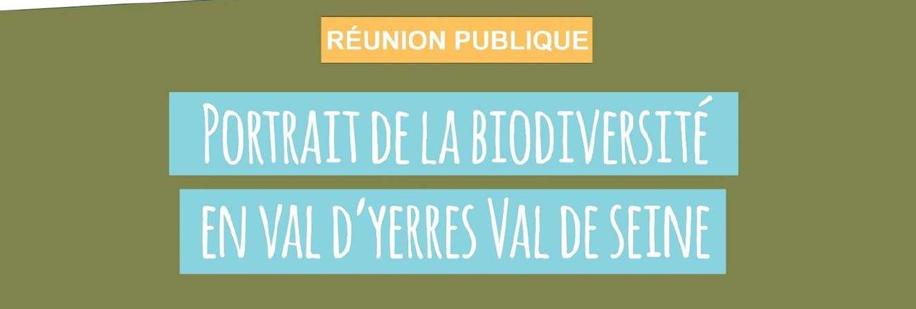 Réunion publique : portrait de la biodiversité en Val d’Yerres Val de Seine vendredi 14 avril